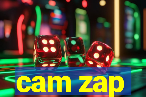 cam zap